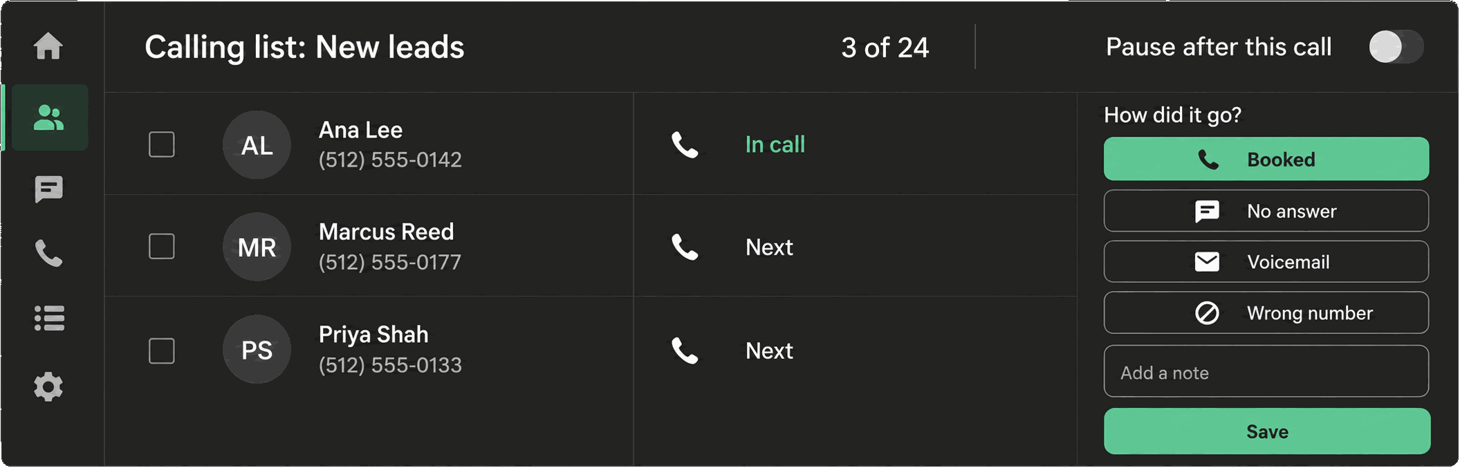A calling list called New leads, 3 of 24, with Ana Lee in call and an outcome panel: Booked, No answer, Voicemail, Wrong number.